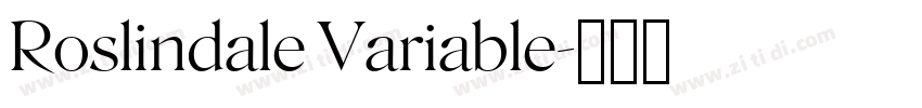 Roslindale Variable字体转换